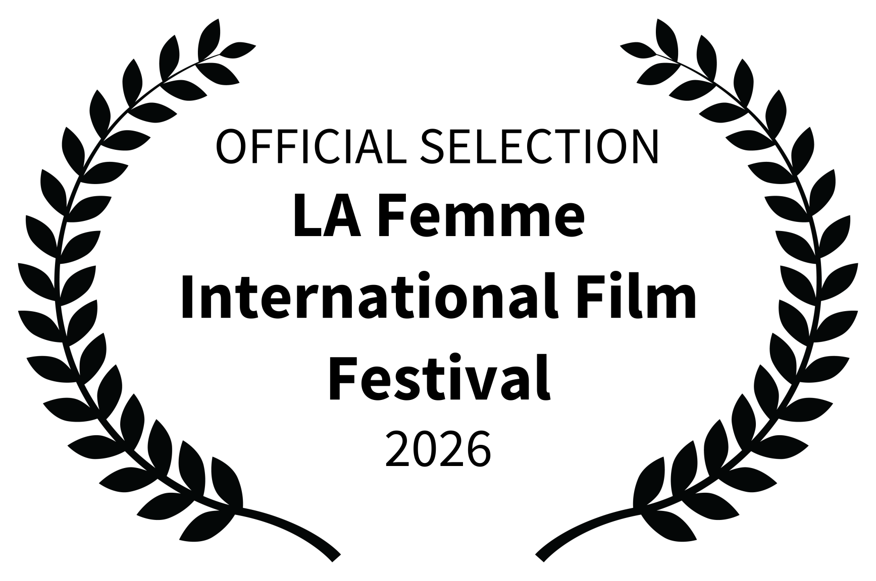 Official Selection — LA Femme International Film Festival, 2026